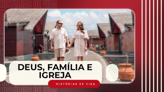 Felipe e Ana Beatriz - Histórias de Vida - 27.06.2025